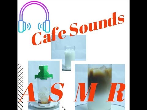 【ASMR】カフェサウンド Cafe Sounds (Ice Coffee & Latte )